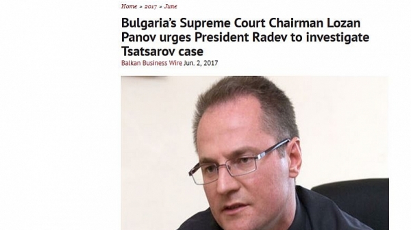 Balkan Business Wire: Лозан Панов настоява Румен Радев да разследва Сотир Цацаров