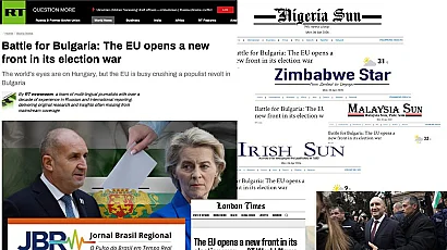 „Медии“ от четири континента с еднакви текстове за Радев, съмнения за кампания