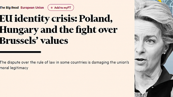 Financial Times: Борисов, ЕС и битката за ценностите на Брюксел