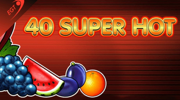 В кои онлайн казина ще открием слот играта 40 Супер Хот?